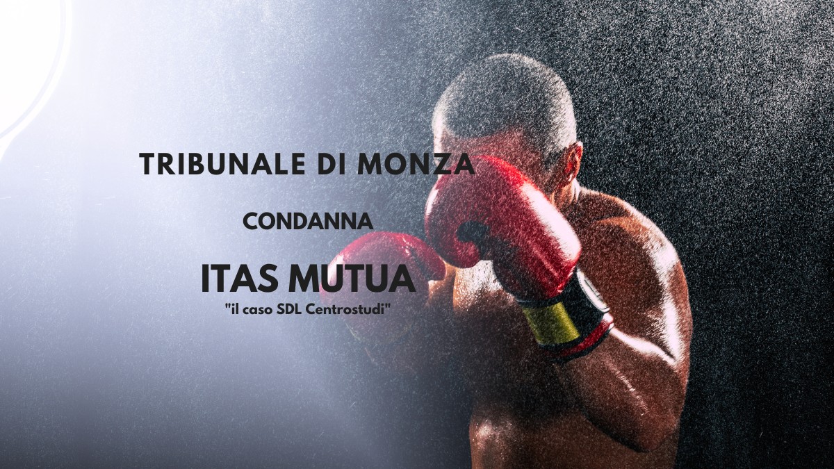 Trib Monza Sentenza contro ITAS Mutua