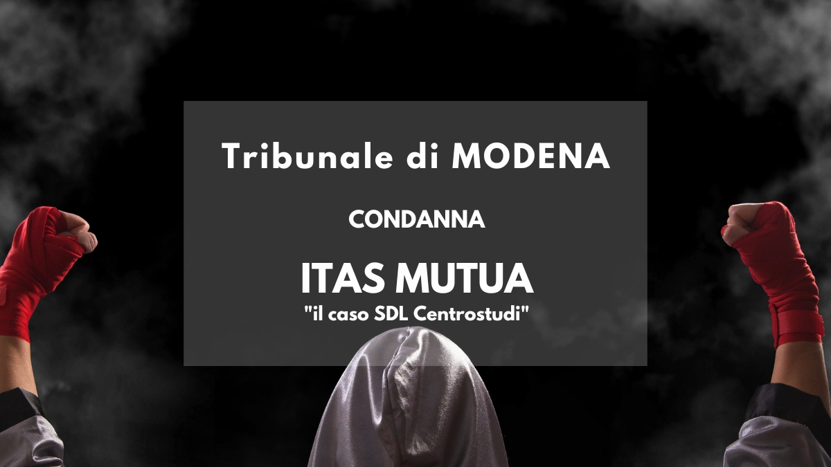 Modena condannata ITAS Mutua-SDL Centrostudi-Contratto GOLD