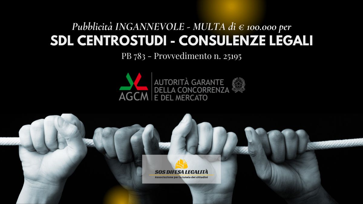AGCM multa SDL CENTROSTUDI 100mila € – SOS Difesa Legalità